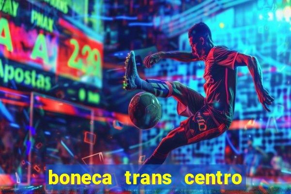 boneca trans centro de s o paulo capital e regi o skokka